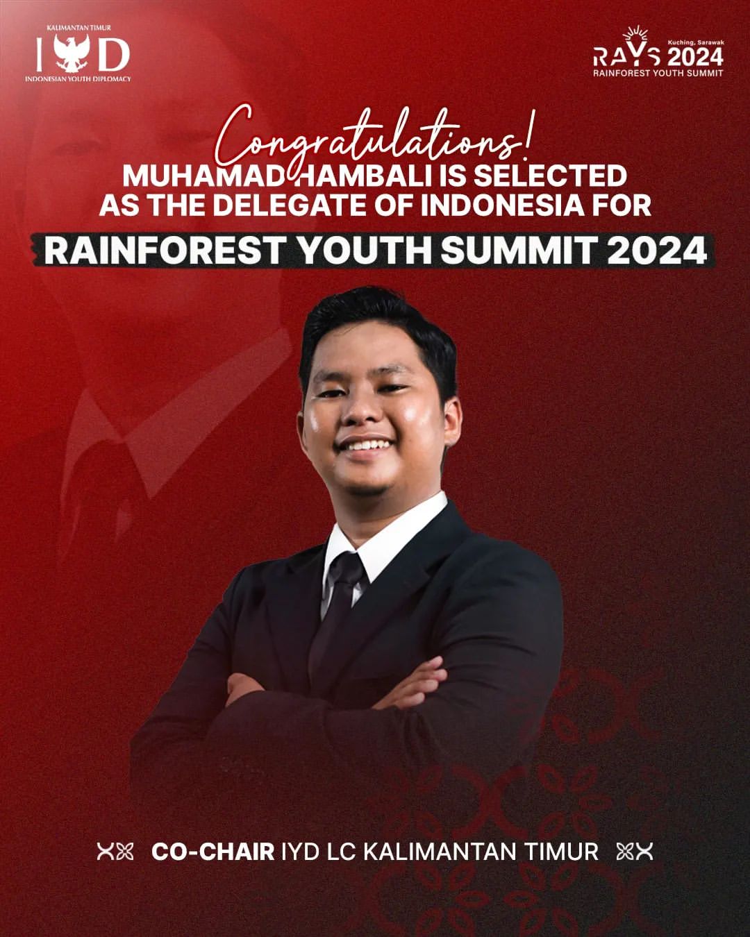 CONGRATULATIONS MUHAMAD HAMBALI IS SELECTED AS THE DELEGATE OF INDONESIA FOR RAINFOREST YOUTH SUMMIT 2024